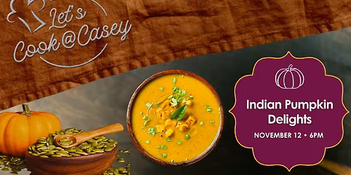 Let\u2019s Cook @ Casey: Indian Pumpkin Delights