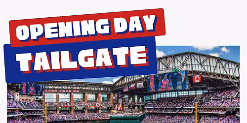 Rangers Opening Day Tailgate