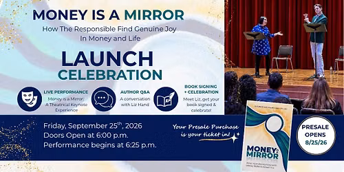 Money is a Mirror Launch Celebration