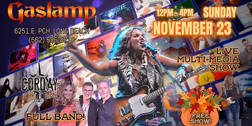 CORDAY - GASLAMP! LIVE MULTI-MEDIA SHOW - NO COVER