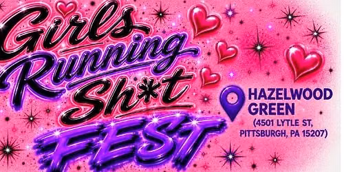 Girls Running Sh*t Fest 