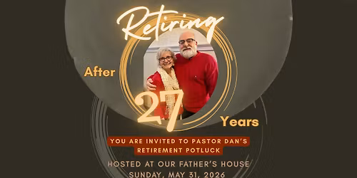 Pastor Dan\u2019s Retirement Celebration