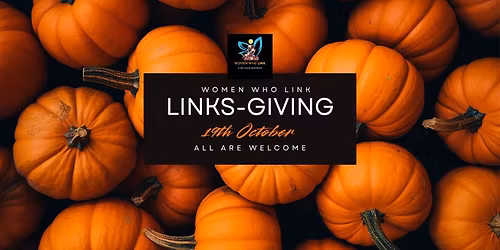 WOMEN WHO LINK "LINKS-GIVING"