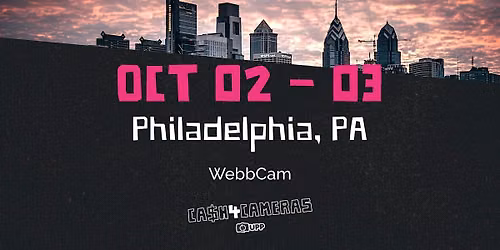 CASH4CAMERAS  at WebbCam in Philadelphia!