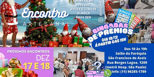 Encontro Artesanal, 17 e 18 de Dezembro