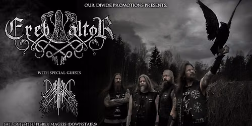 EREB ALTOR & DARKEST ERA + Support! Live at Fibber Magees (Downstairs)