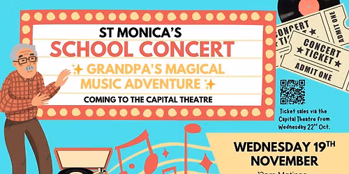 St Monica's School Concert - Grandad's Magical Music Adventure