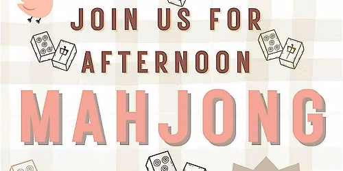 Copy of Mid-Day Mahjong @ Sixty Vines Plano Nov11TH