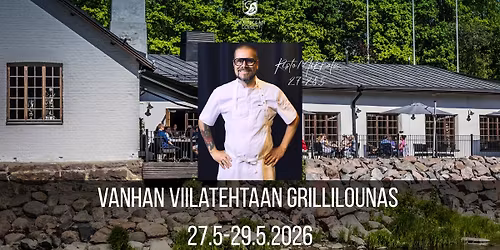 Viilan grillilounas ja kes\u00e4kauden avajaiset