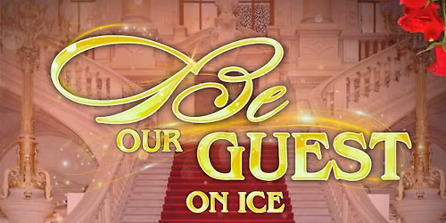 Be Our Guest Ice Show