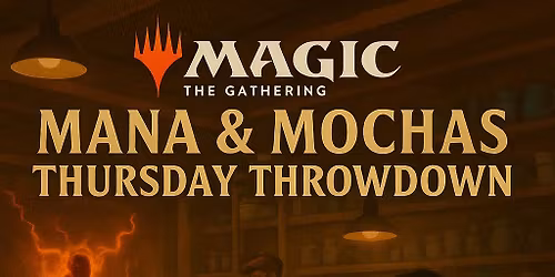 Pauper @ Mana & Mochas!