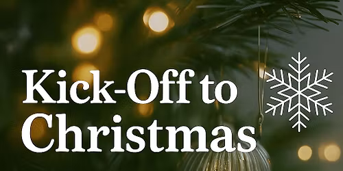 Kick-Off to Christmas 