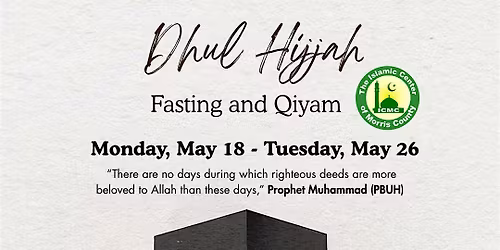 Blessed Days of Dhul Hijjah | Iftar, Dhikr & Qiyam Nights