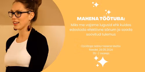 T\u00f6\u00f6tuba: Miks me vajame lugusid ehk kuidas edastada efektiivne s\u00f5num ja saada soovitud tulemused