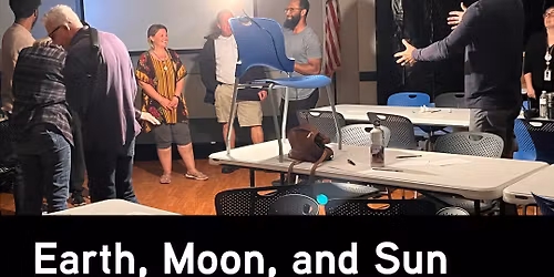 "Earth, Moon, and Sun" - Eureka!