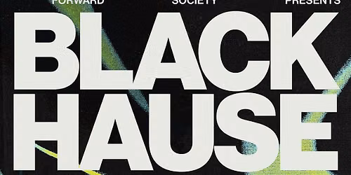 'BLACK HAUSE' DC | SAT 9\/5