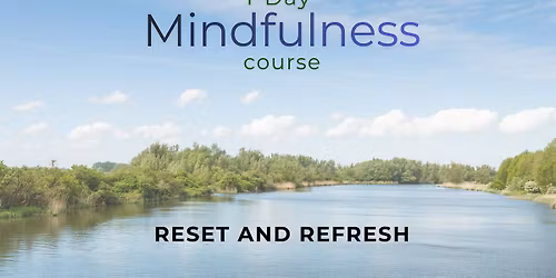 1-Day Mindfulness Course: Reset and Refresh