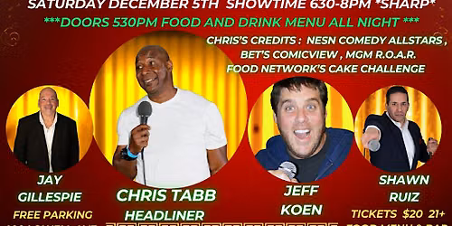OG's Comedy Club Dinner Show Saturday December 5 w\/Chris Tabb Haverhill MA