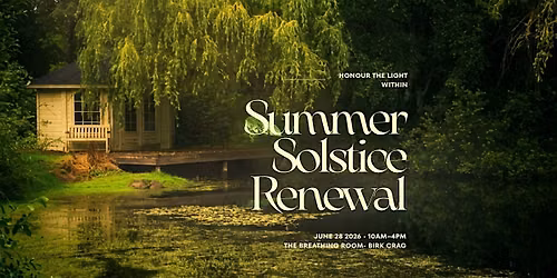 Summer Solstice Renewal Retreat Day