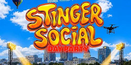 Stinger Social Day Party