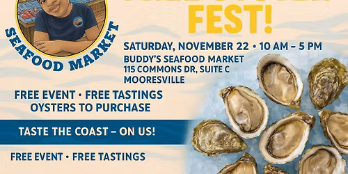 Buddy\u2019s Seafood Market Presents: FREE OYSTER FEST!