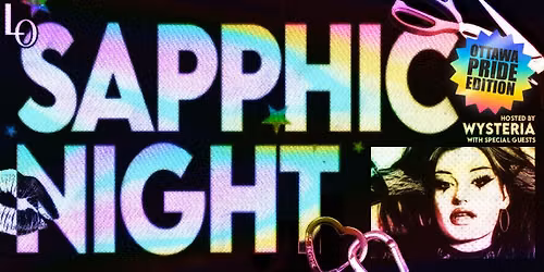 SAPPHIC NIGHT: Ottawa Pride Edition- 8:30pm