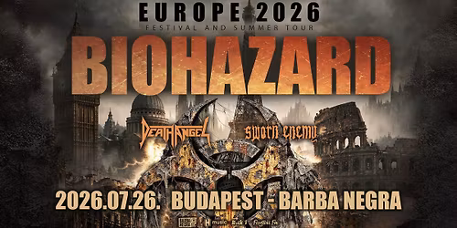 BIOHAZARD - DEATH ANGEL - SWORN ENEMY @ BARBA NEGRA, BUDAPEST