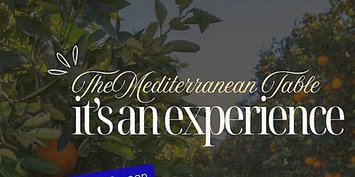 The Mediterranean Table: its an experience