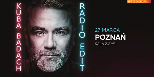 Kuba Badach - "Radio Edit" Tour | 27.03.2026 | Sala Ziemi, Pozna\u0144