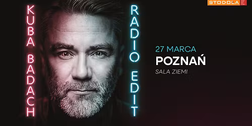 Kuba Badach - "Radio Edit" Tour | 27.03.2026 | Sala Ziemi, Pozna\u0144