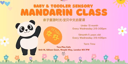 Mandarin Class - Baby & Toddler sensory