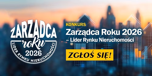 Konkurs: Zarz\u0105dca Roku \u2013 Lider Rynku Nieruchomo\u015bci 2026