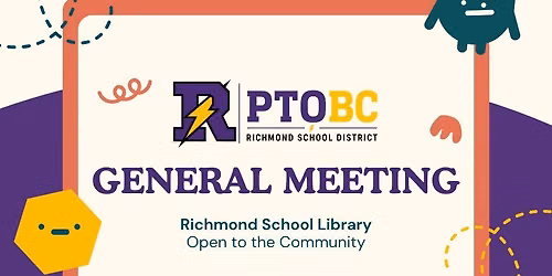 Richmond School PTOBC General Meeting