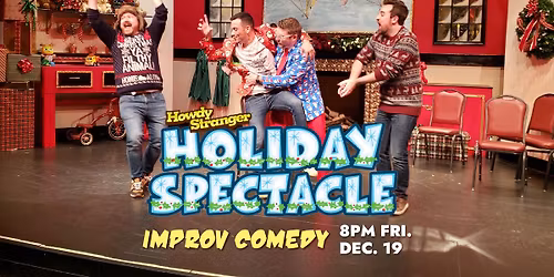 Holiday Spectacle Comedy Show