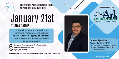 Tyler Young Professionals Network January Lunch & Learn