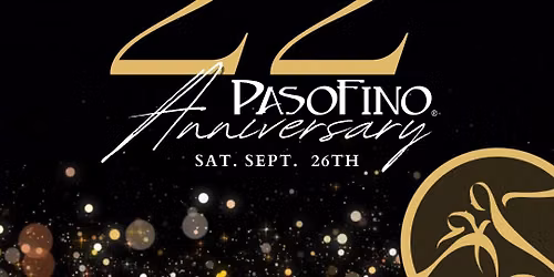 PASOFINO'S 22nd Year Anniversary