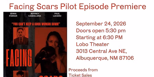 Facing Scars Pilot Episode Premiere