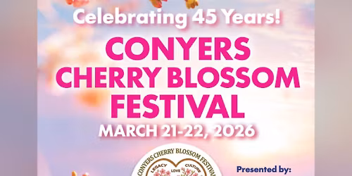 45th Annual Conyers Cherry Blossom Festival