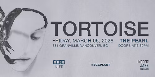 Tortoise - Vancouver