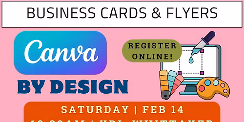 Canva By Design: Business Cards and Flyers
