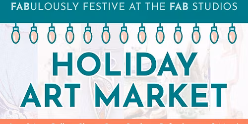 FABulously Festive First Friday - Holiday Market!