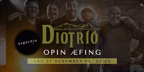 Dio Tr\u00ed\u00f3 - Opin \u00e6fing \u00e1 \u00datger\u00f0inni