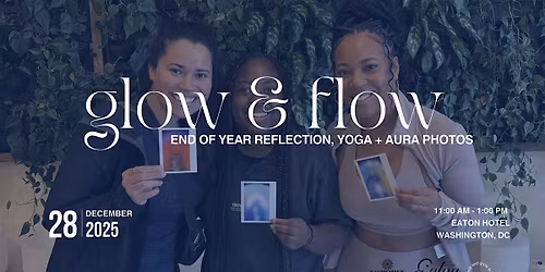 Glow & Flow: End of Year Reflection, Yoga & Aura Photos
