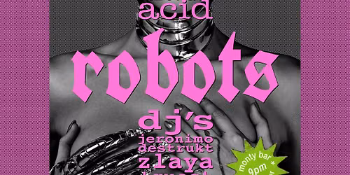 Save The Robots - EBM, New Beat, Eurowave, Acid - Monty Bar 6.27.26
