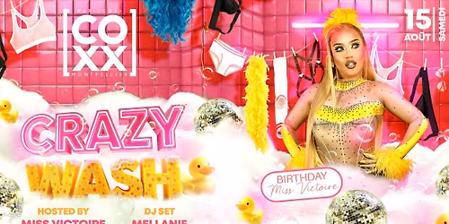 15 ao\u00fbt 2026 : CRAZY WASH Hosted by Miss Victoire
