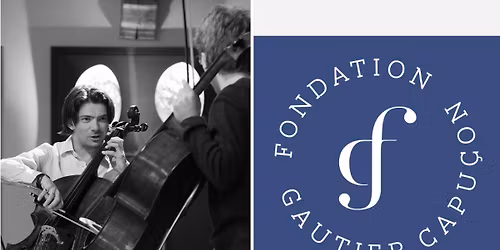 Masterclass III \u2013 Gautier Capu\u00e7on unterrichtet