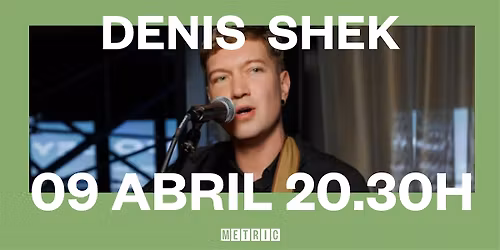 Denis Shek Live en Metric