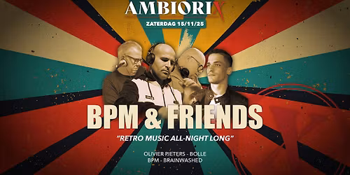 AMBIORIX - BPM & FRIENDS - Zat 15.11