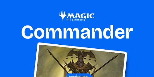 Magic: The Gathering - Casual Commander - Casual Community Day