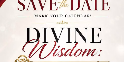Divine Wisdom Conference: The Key To Success and Significance